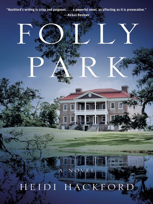 Title details for Folly Park by Heidi Hackford - Available